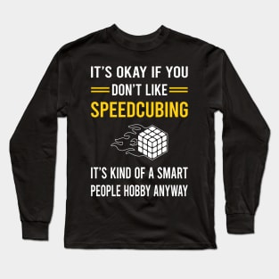 Smart People Hobby Speedcubing Speedcube Speedcuber Speed Cubing Long Sleeve T-Shirt